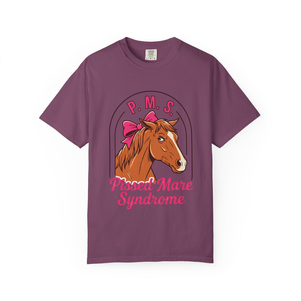PMS-Pissed Mare Syndrome T-shirt