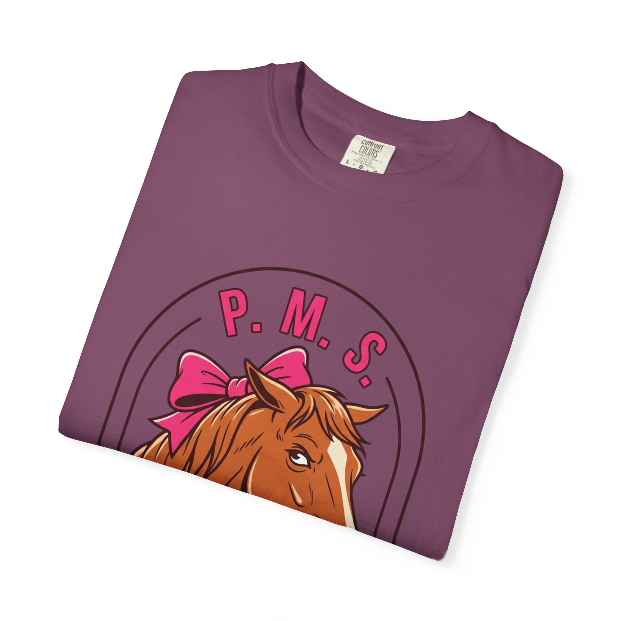 PMS-Pissed Mare Syndrome T-shirt
