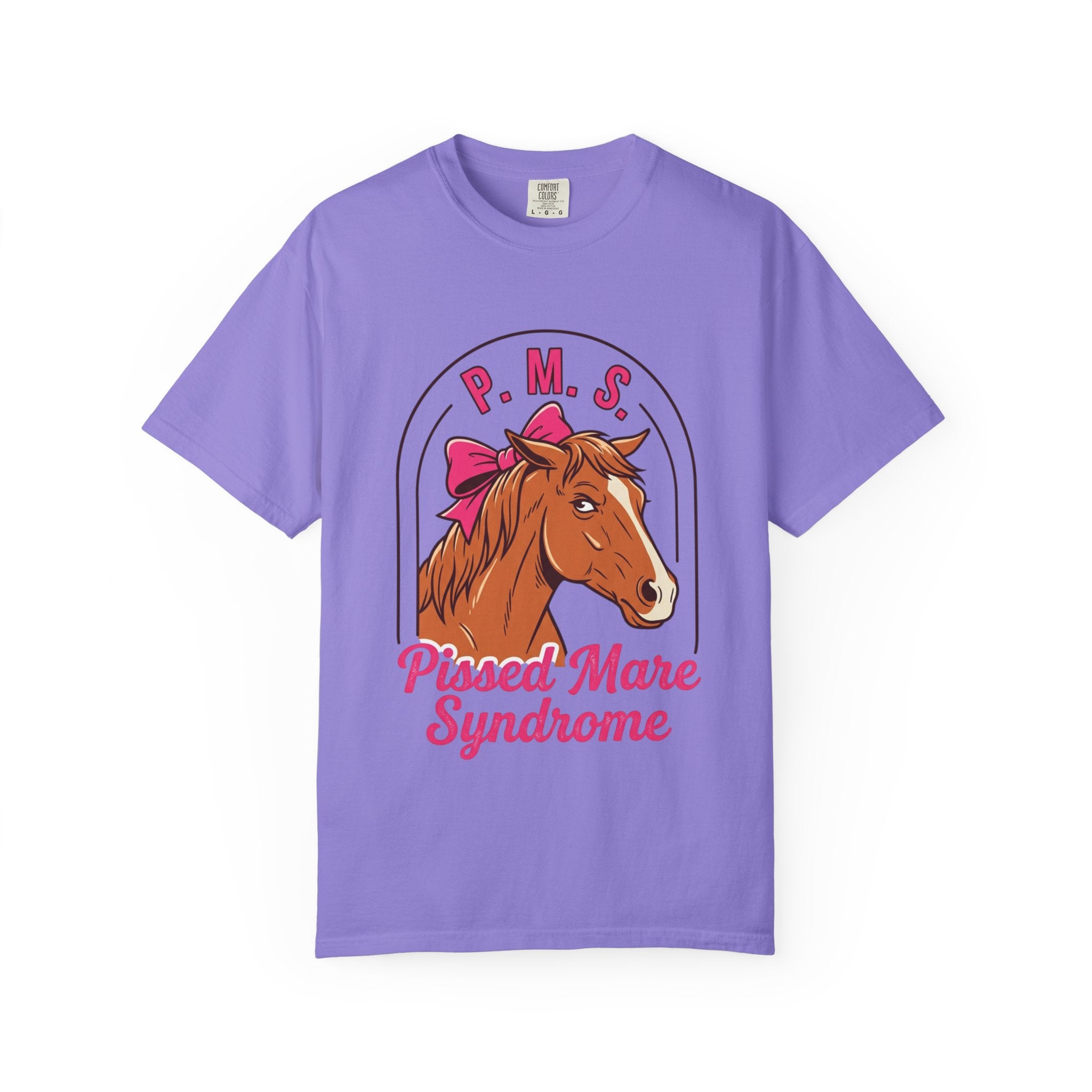 PMS-Pissed Mare Syndrome T-shirt