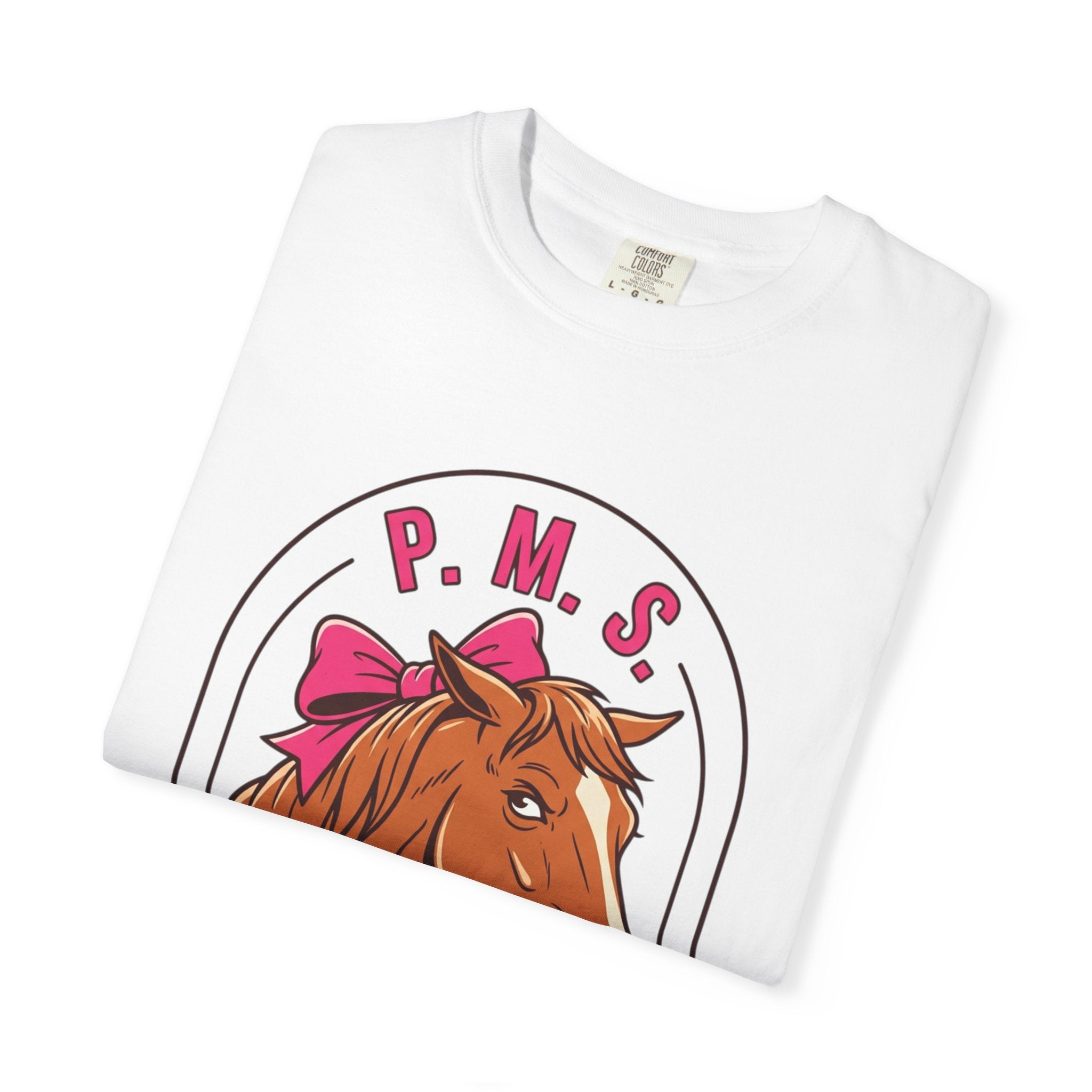 PMS-Pissed Mare Syndrome T-shirt