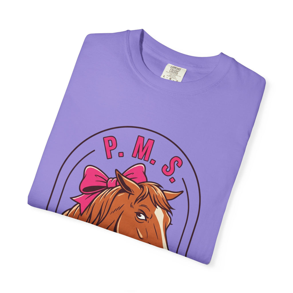 PMS-Pissed Mare Syndrome T-shirt